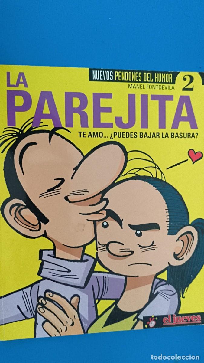 Coleccionismo de Revista El Jueves: Nuevos pendones del humor n&ordm; 2 La Parejita: Te amo... &iquest;Puedes bajar la basura? Fontdevila El Jueves