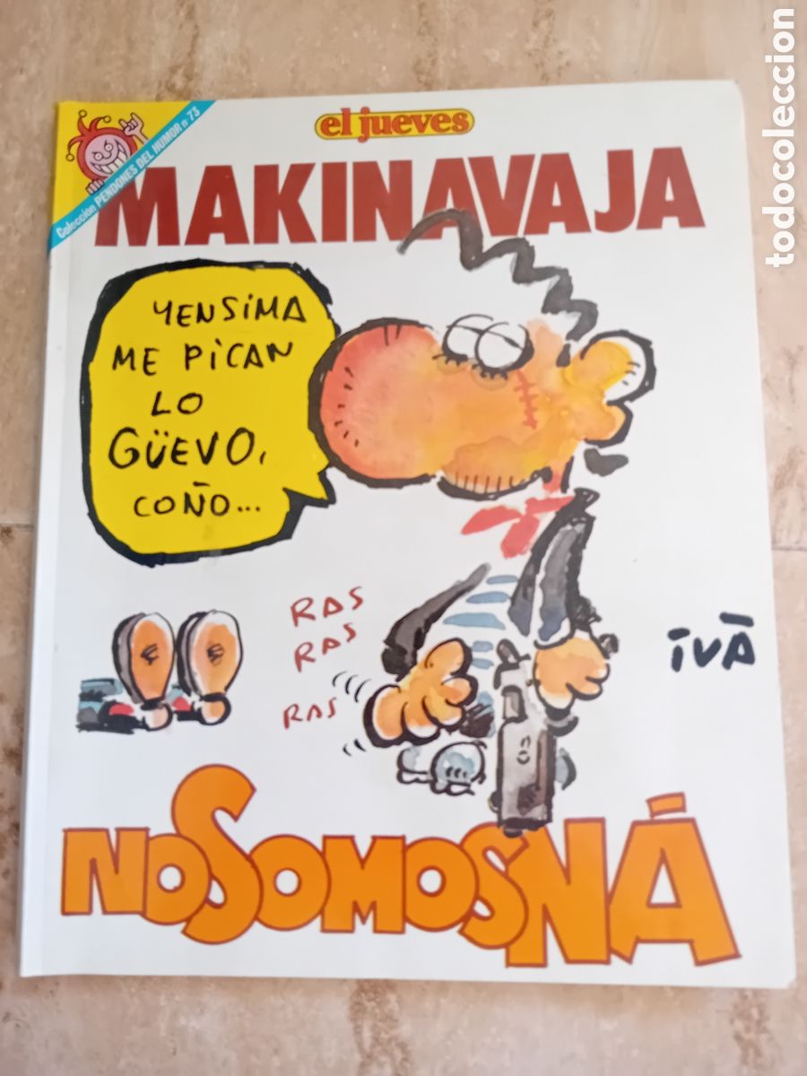 Coleccionismo de Revista El Jueves: Revista El jueves MAKINAVAJA n&deg; 73