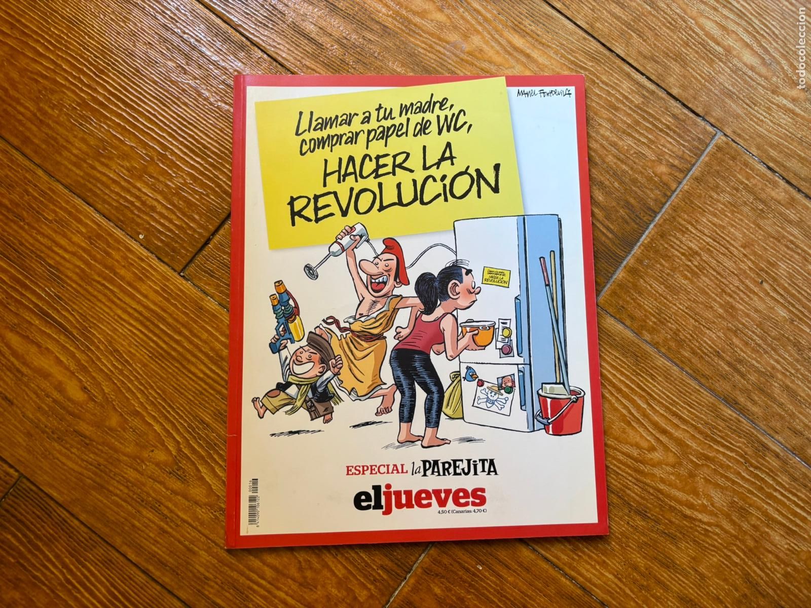 Coleccionismo de Revista El Jueves: EL JUEVES ESPECIAL LA PAREJITA LLAMAR A TU MADRE COMPRAR PAPEL DEL WC HACER REVOLUCION