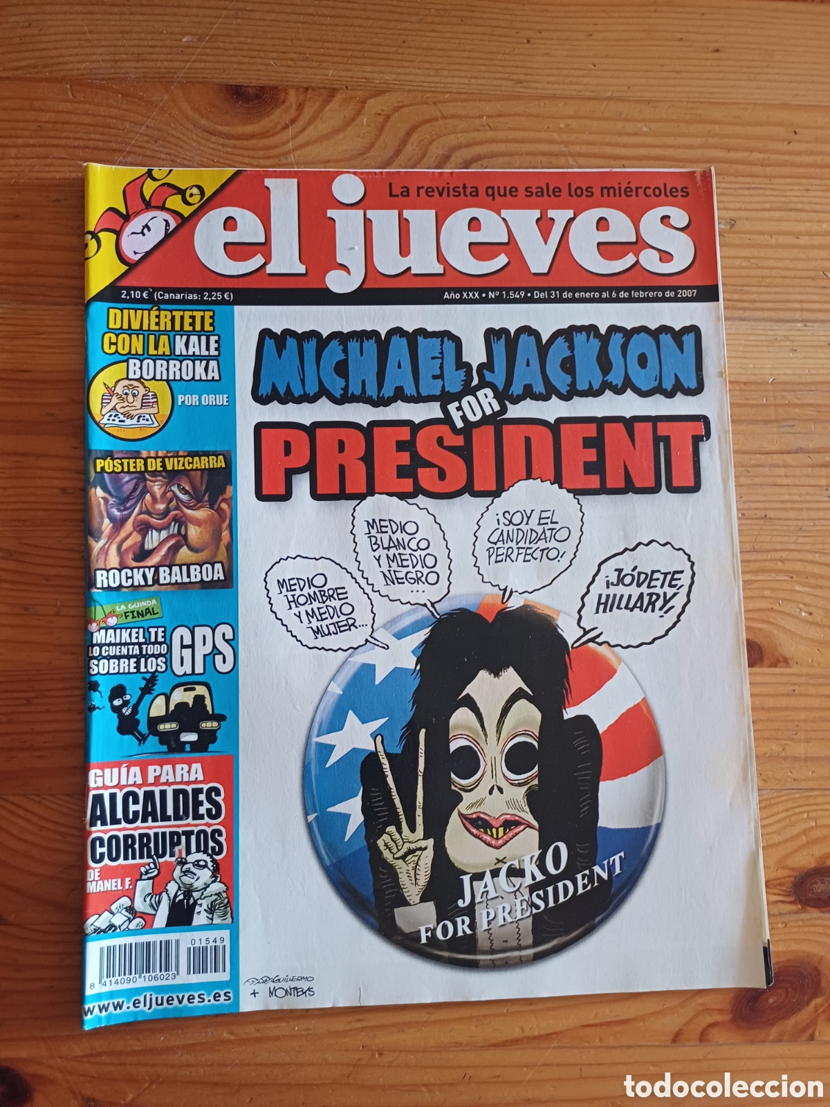 Coleccionismo de Revista El Jueves: Revista El Jueves 1549 Michael Jackson for President Poster Rocky Balboa Sylvester Stallone