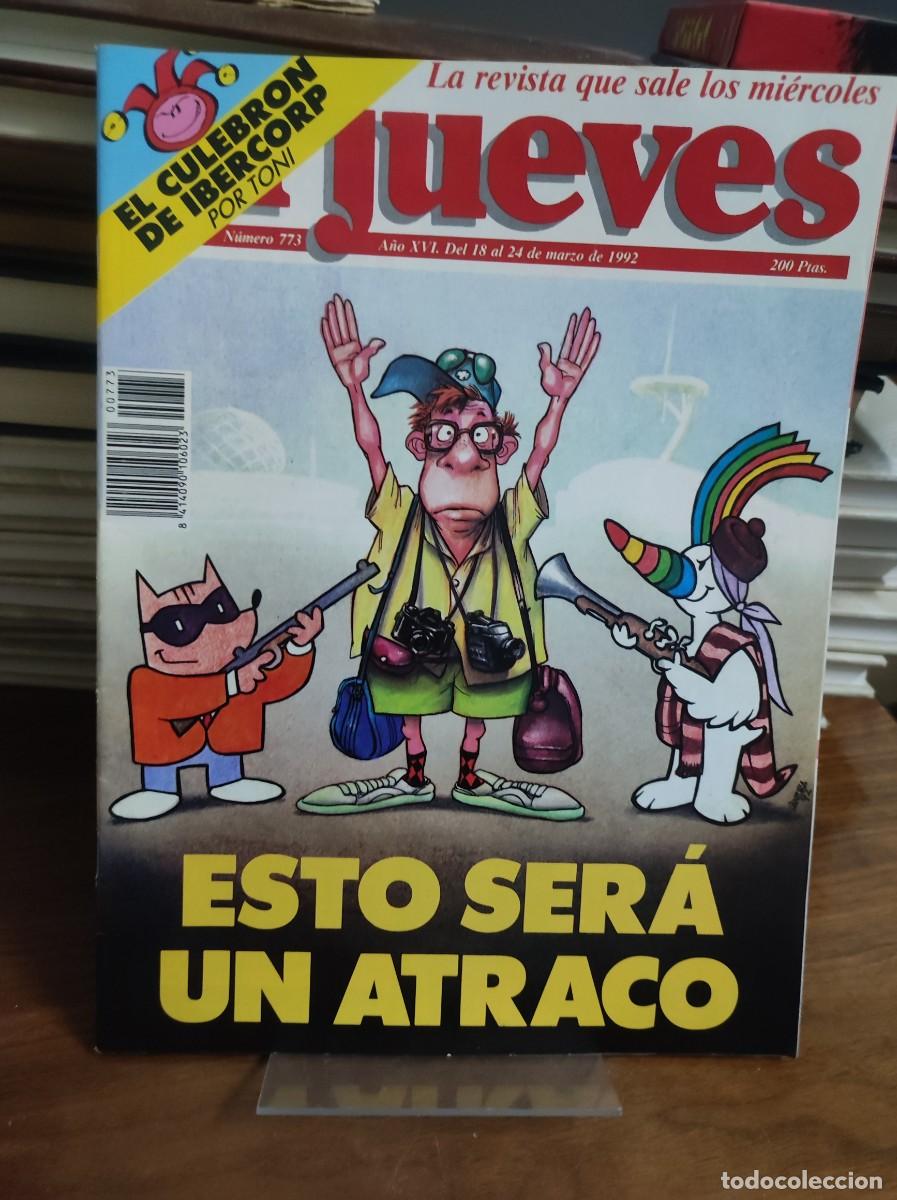 Coleccionismo de Revista El Jueves: El Jueves N&ordm; 773 S&aacute;tira pol&iacute;tica / Actualidad: &rdquo;Esto ser&aacute; un atraco&rdquo; (Expo 92 / Cobi y Curro)