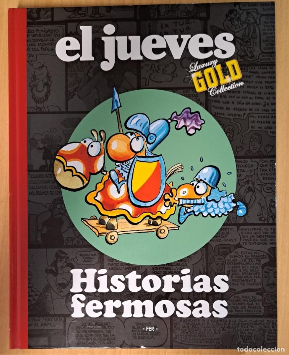 Coleccionismo de Revista El Jueves: TC30/ HISTORIAS FERMOSAS. EL JUEVES. LUXURI GOLD COLLECTION