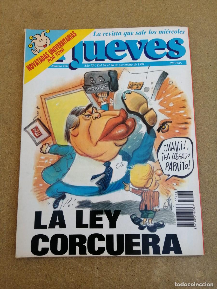 Coleccionismo de Revista El Jueves: EL JUEVES (NUMERO 756) LA LEY CORCUERA