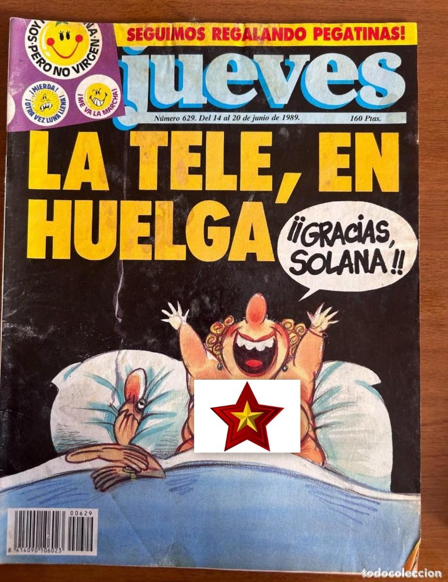 Sammeln von Zeitschriften El Jueves: COMIC PARA ADULTOS EL JUEVES, N&Uacute;MERO 629.