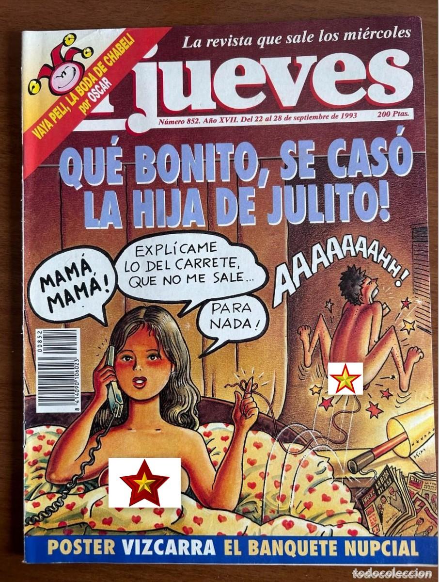 Sammeln von Zeitschriften El Jueves: EL JUEVES, N&Uacute;MERO 852.-