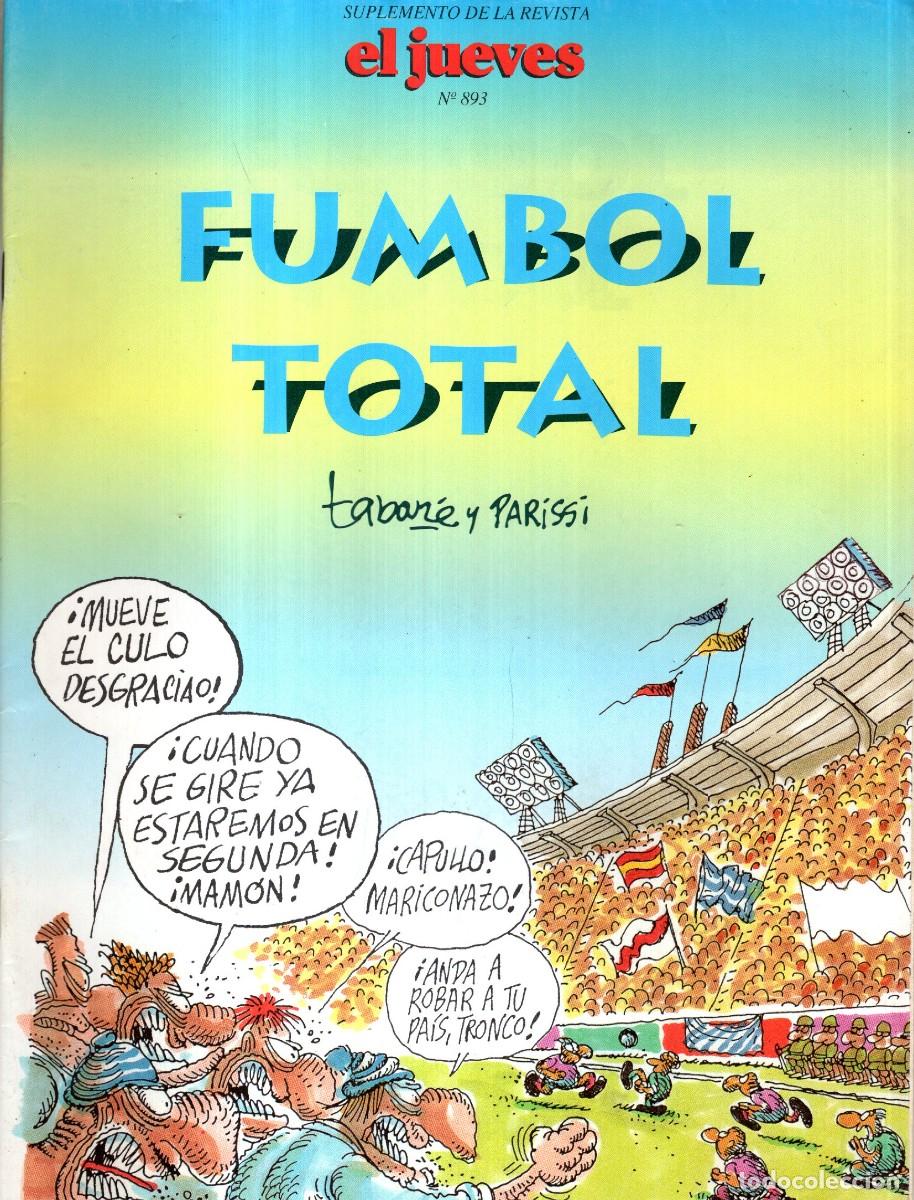 Coleccionismo de revista El Jueves: REVISTA EL JUEVES N&ordm; 893 SUPLEMENTO A&Ntilde;O 1994 - FUMBOL TOTAL - BUEN ESTADO