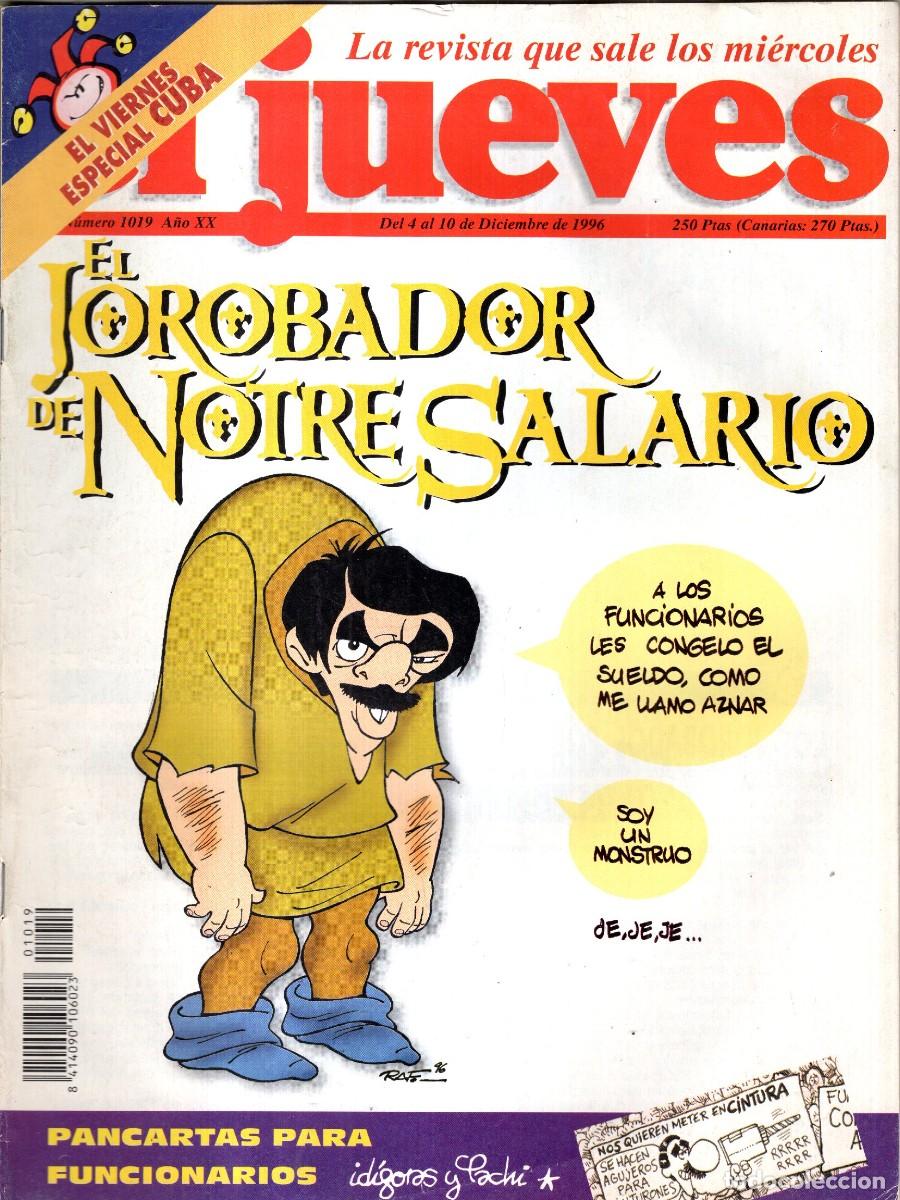 Coleccionismo de revista El Jueves: REVISTA EL JUEVES N&ordm; 1019 A&Ntilde;O 1996 (INCLUYE POSTER) - EL JOROBADOR DE NOTRE SALARIO - BUEN ESTADO