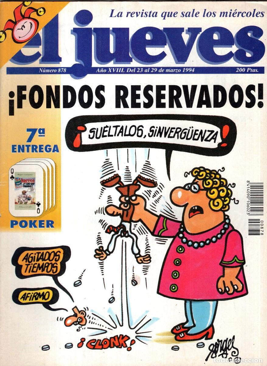 Coleccionismo de revista El Jueves: REVISTA EL JUEVES N&ordm; 878 A&Ntilde;O 1994 (INCLUYE POSTER) - FONDOS RESERVADOS - BUEN ESTADO