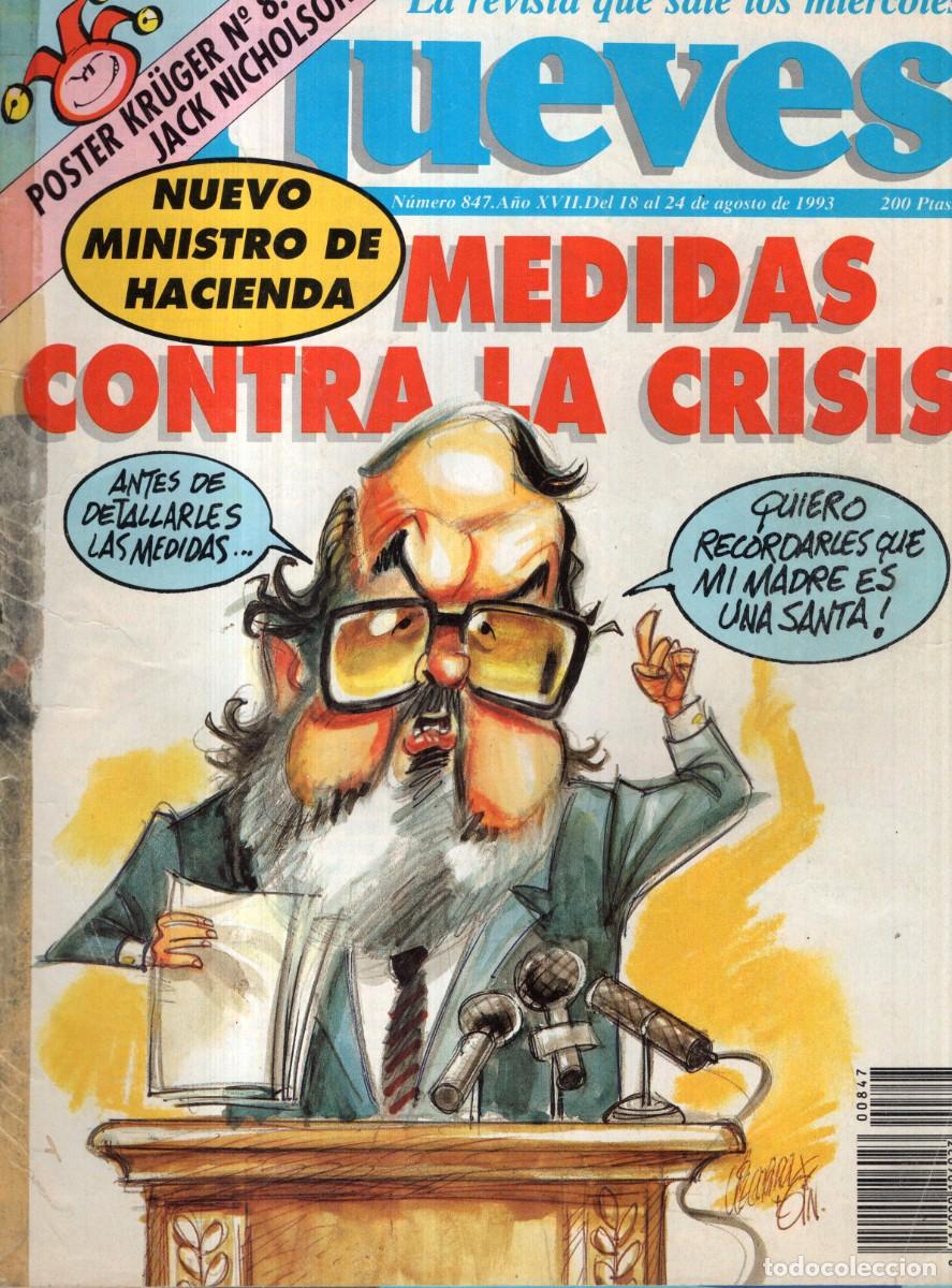 Coleccionismo de revista El Jueves: REVISTA EL JUEVES N&ordm; 847 A&Ntilde;O 1993 (INCLUYE POSTER) - MEDIDAS CONTRA LA CRISIS