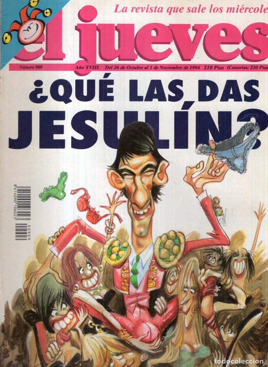 Coleccionismo de revista El Jueves: REVISTA EL JUEVES N&ordm; 909 A&Ntilde;O 1994 (INCLUYE POSTER) - &iquest;QUE LAS DAS JESULIN? - BUEN ESTADO