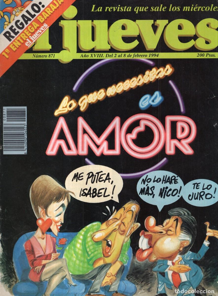 Coleccionismo de revista El Jueves: REVISTA EL JUEVES N&ordm; 871 A&Ntilde;O 1994 (INCLUYE POSTER) - LO QUE NECESITAS ES AMOR