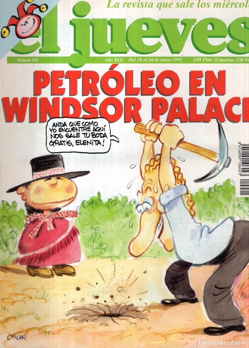 Coleccionismo de revista El Jueves: REVISTA EL JUEVES N&ordm; 921 A&Ntilde;O 1995 (INCLUYE POSTER) - PETROLEO EN WINDSOR PALACE - BUEN ESTADO