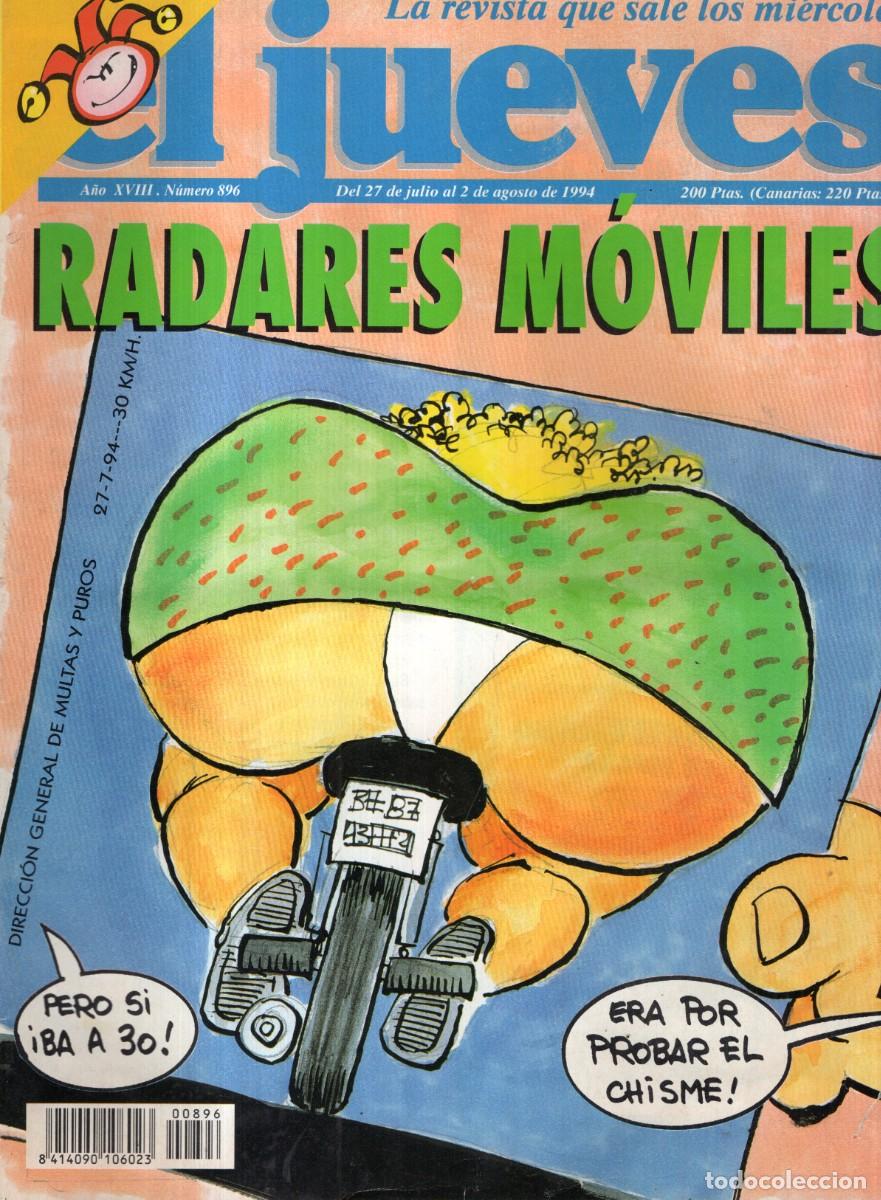 Coleccionismo de revista El Jueves: REVISTA EL JUEVES N&ordm; 896 A&Ntilde;O 1994 (INCLUYE POSTER) - RADARES MOVILES - BUEN ESTADO