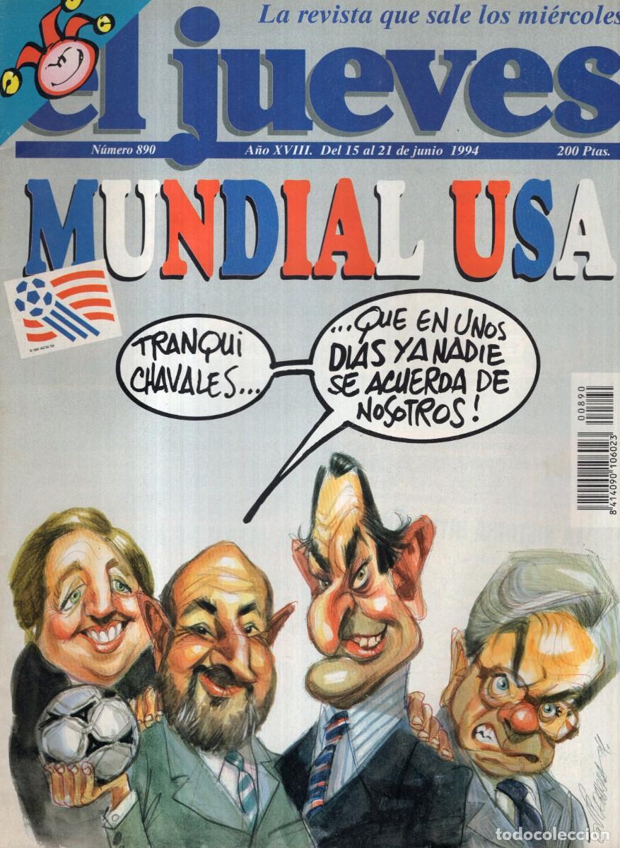 Coleccionismo de revista El Jueves: REVISTA EL JUEVES N&ordm; 890 A&Ntilde;O 1994 (INCLUYE POSTER) - MUNDIAL USA - BUEN ESTADO