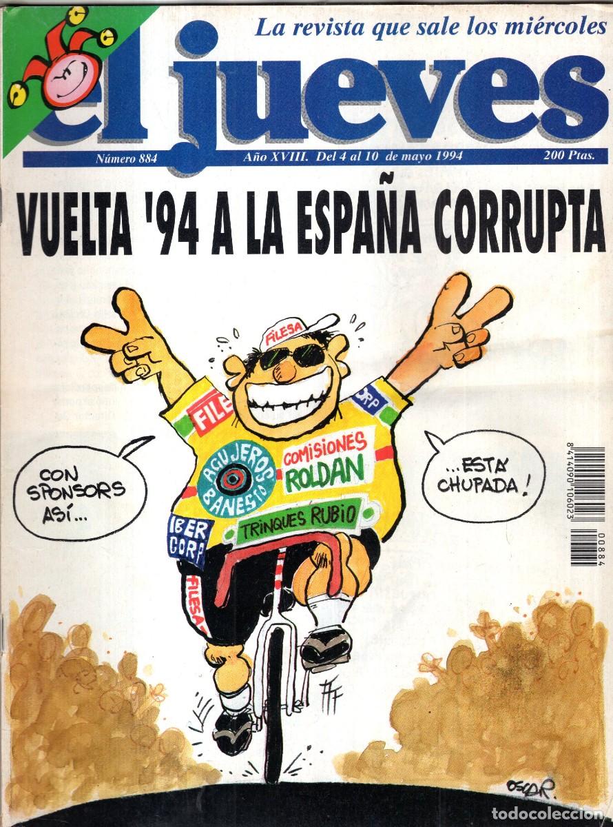 Coleccionismo de revista El Jueves: REVISTA EL JUEVES N&ordm; 884 A&Ntilde;O 1994 (INCLUYE POSTER) - VUELTA 94 A LA ESPA&Ntilde;A CORRUPTA - BUEN ESTADO
