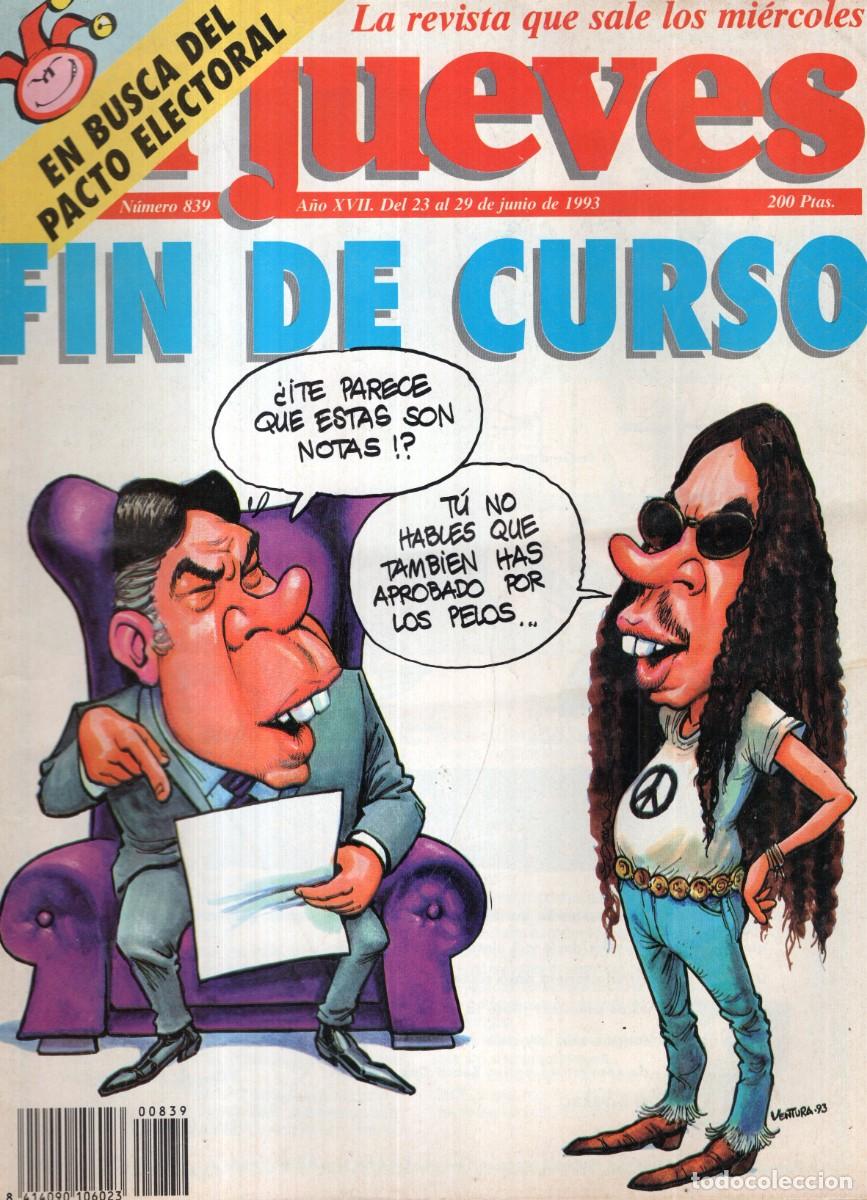 Coleccionismo de revista El Jueves: REVISTA EL JUEVES N&ordm; 839 A&Ntilde;O 1993 (INCLUYE POSTER) - FIN DE CURSO - BUEN ESTADO