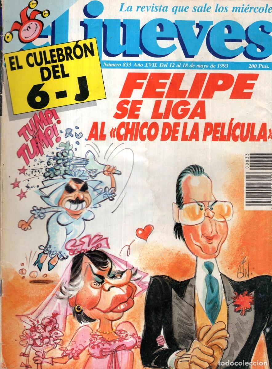Coleccionismo de revista El Jueves: REVISTA EL JUEVES N&ordm; 833 A&Ntilde;O 1993 (INCLUYE POSTER) - FELIPE SE LIGA AL CHICO DE LA PELICULA