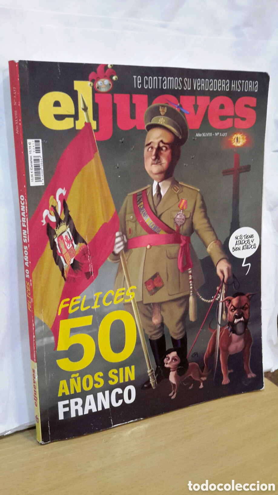 Coleccionismo de revista El Jueves: El Jueves, A&ntilde;o XLVIII, No. 2417 - Felices 50 a&ntilde;os sin Franco.