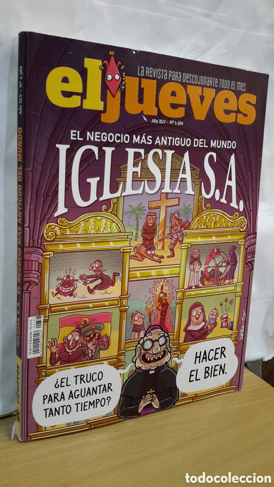 Coleccionismo de revista El Jueves: El Jueves, A&ntilde;o XLV, No. 2386. El negocio m&aacute;s antiguo del mundo: Iglesia S.A.