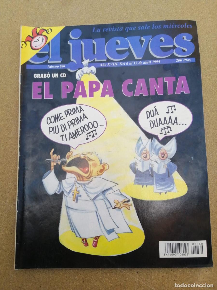 Coleccionismo de revista El Jueves: EL JUEVES (NUMERO 880) EL PAPA CANTA