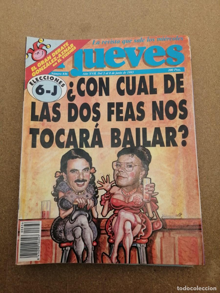 Coleccionismo de revista El Jueves: EL JUEVES (NUMERO 836) ELECCIONES. CON CUAL DE LAS DOS FEAS NOS TOCARA BAILAR?