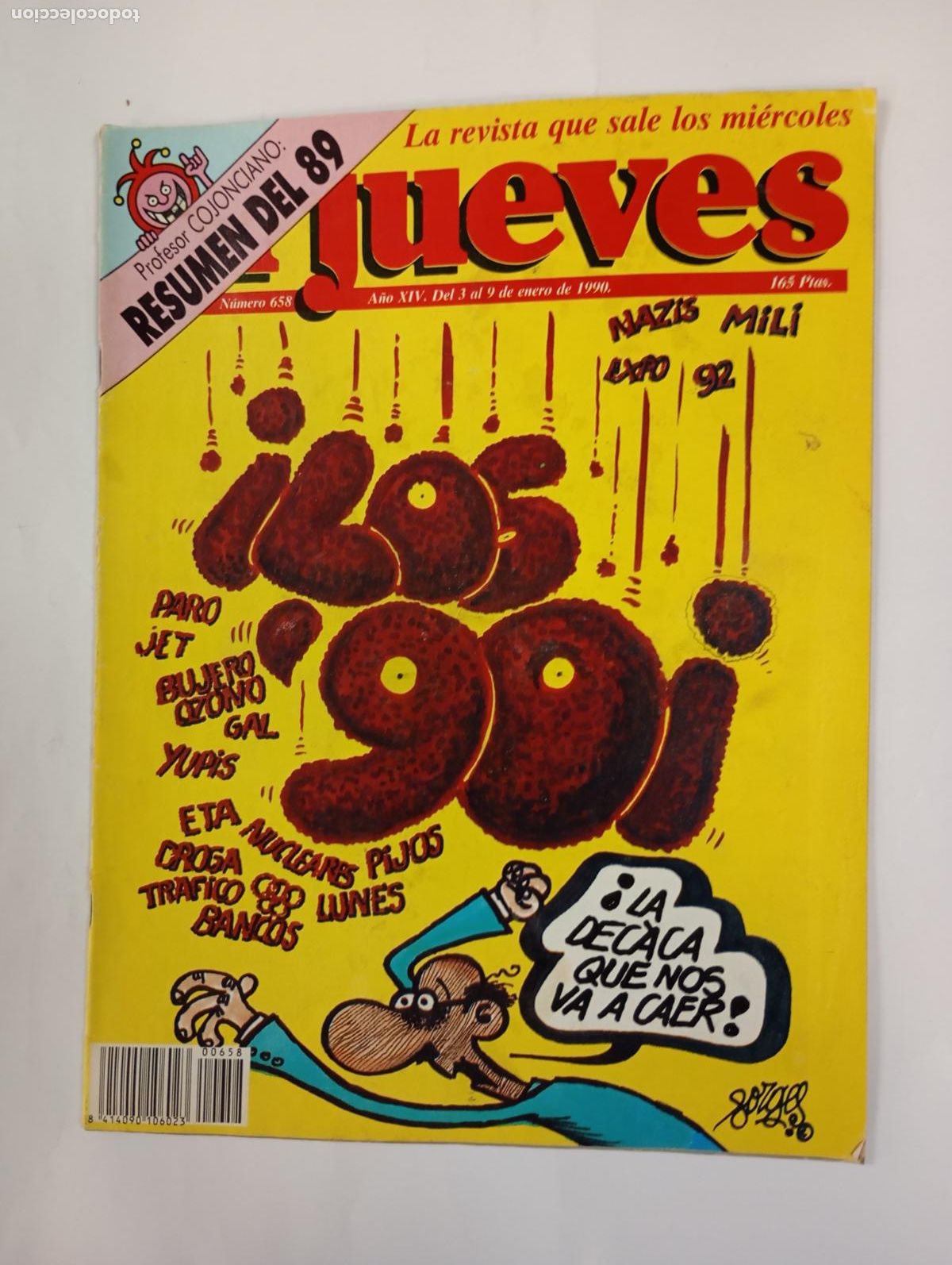 Coleccionismo de revista El Jueves: REVISTA EL JUEVES N&ordm; 658. A&Ntilde;O XIV. 3 ENERO 1990. LA D&Eacute;CADA QUE NOS VA A CAER. FORGES. TDKR94