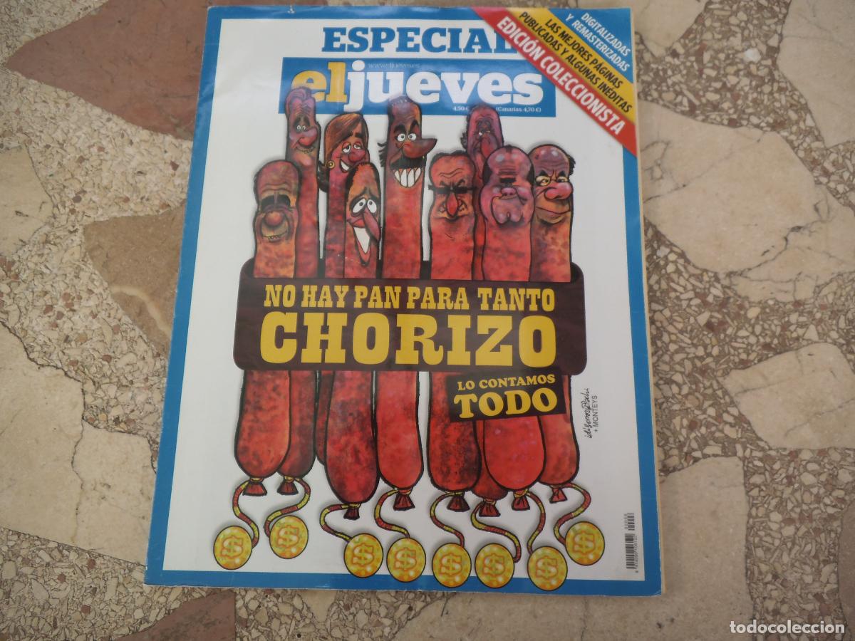 Coleccionismo de revista El Jueves: especial el jueves, no hay pan para tanto chorizo, edicion coleccionistas