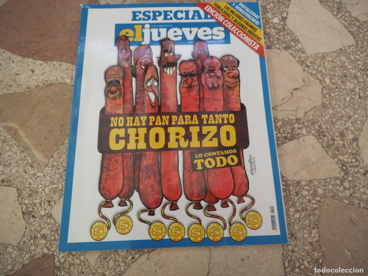 Coleccionismo de revista El Jueves: especial el jueves, no hay pan para tanto chorizo, edicion coleccionistas