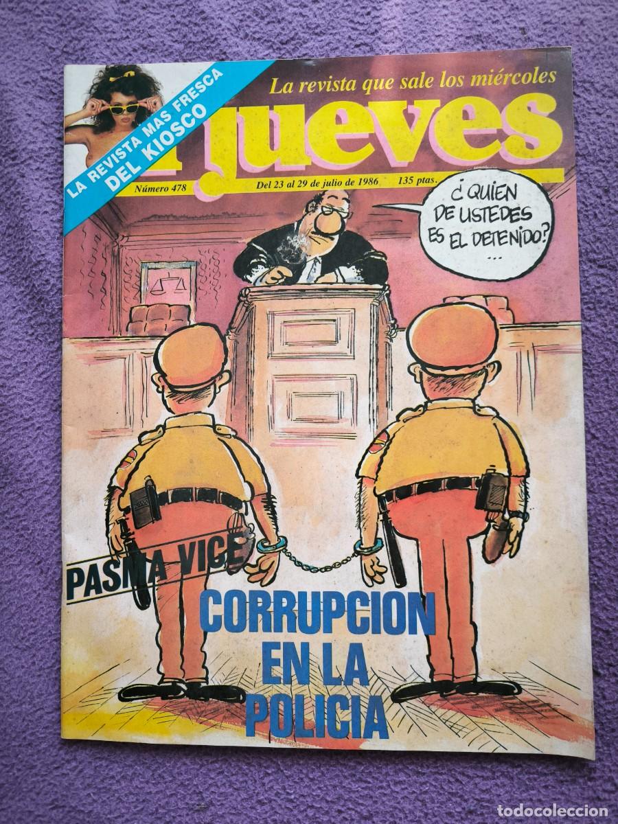 Coleccionismo de revista El Jueves: Revista El Jueves N&ordm; 478 1986 Corrupci&oacute;n en la Polic&iacute;a Pasma Vice Humor Sat&iacute;rico Espa&ntilde;a
