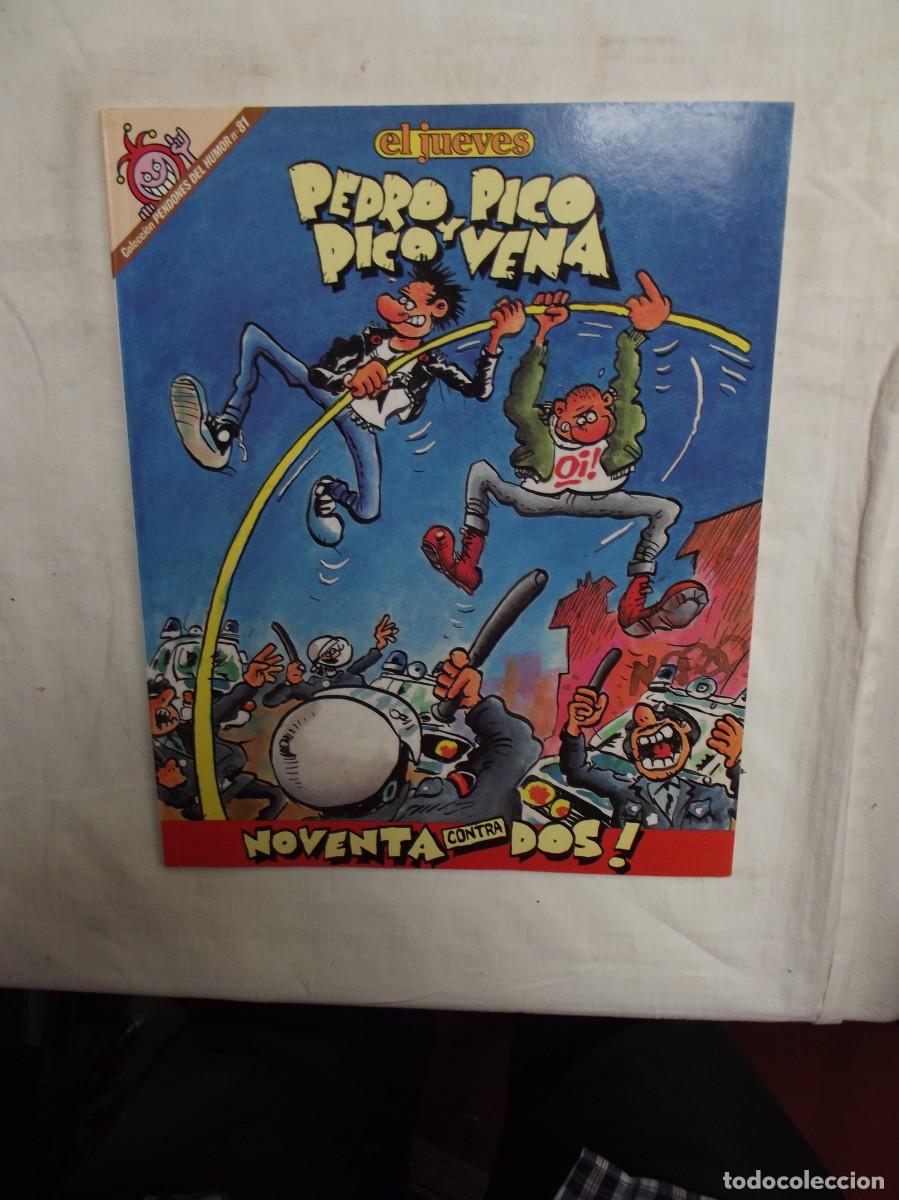 Coleccionismo de revista El Jueves: REVISTA EL JUEVES PEDRO PICO Y PICO VENA NOVENTA CONTRA DOS ! PENDONES DEL HUMOR N&ordm; 81