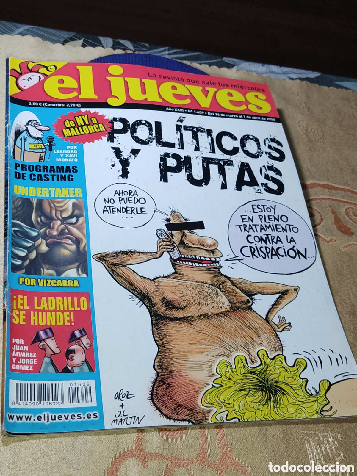Coleccionismo de revista El Jueves: Revista el jueves N&deg;1609.A&ntilde;o 2008.Incluye p&oacute;ster de Undertaker.