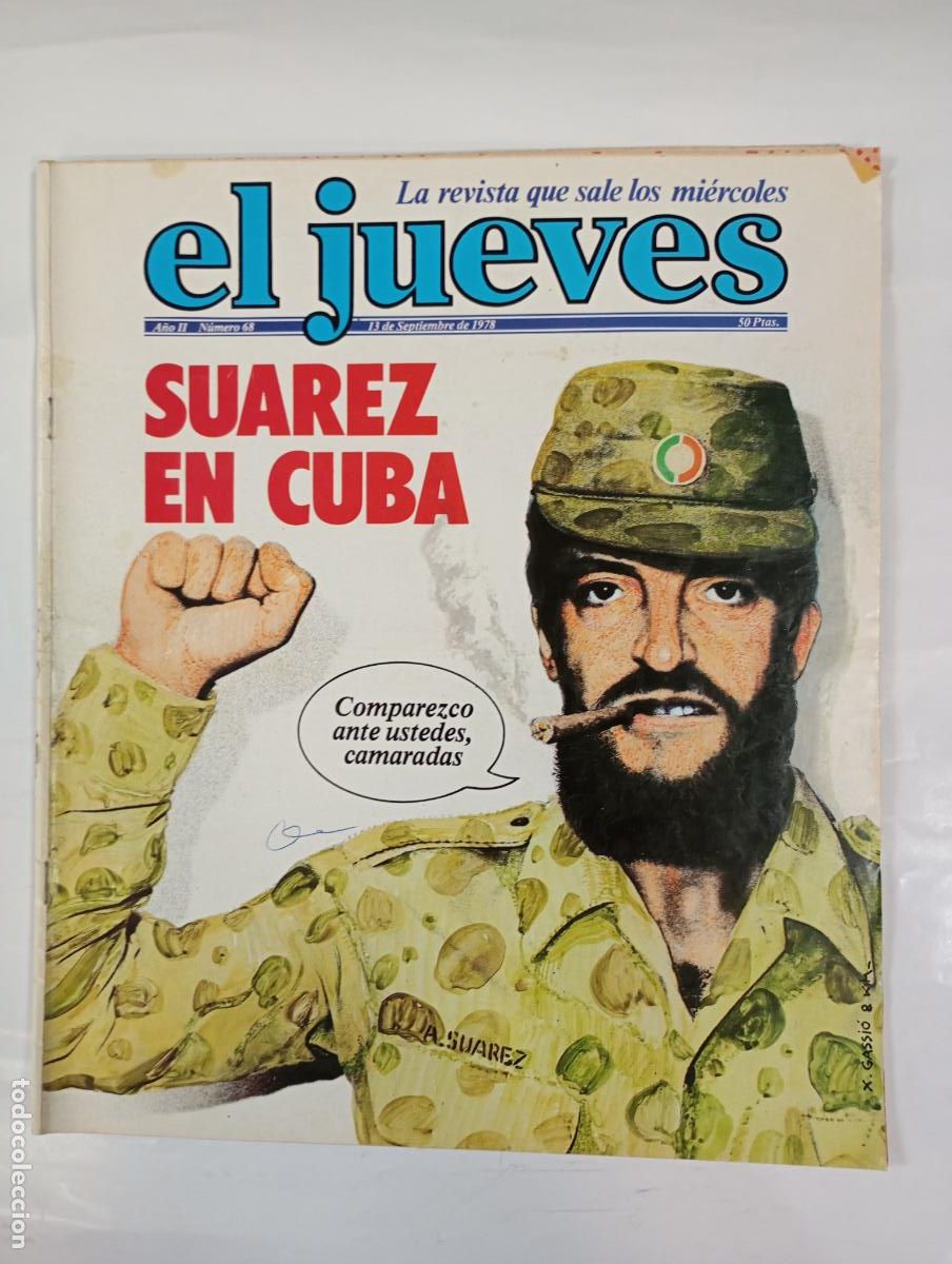 Coleccionismo de revista El Jueves: REVISTA EL JUEVES N&ordm; 68. 13 SEPTIEMBRE 1978. SU&Aacute;REZ EN CUBA. A&Ntilde;O II. TDKR17