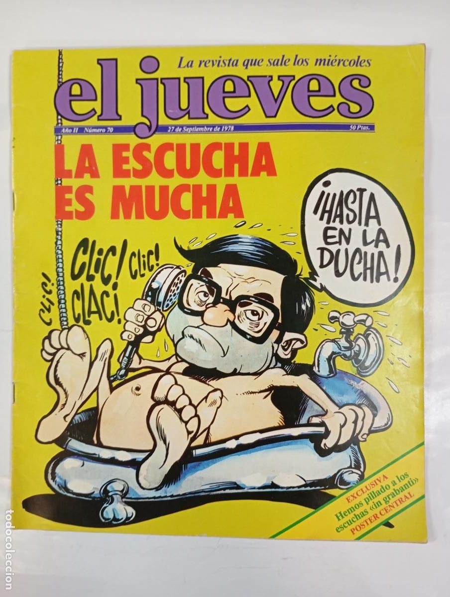 Coleccionismo de revista El Jueves: REVISTA EL JUEVES N&ordm; 70. 27 SEPTIEMBRE 1978. LA ESCUCHA ES MUCHA. A&Ntilde;O II. TDKR17