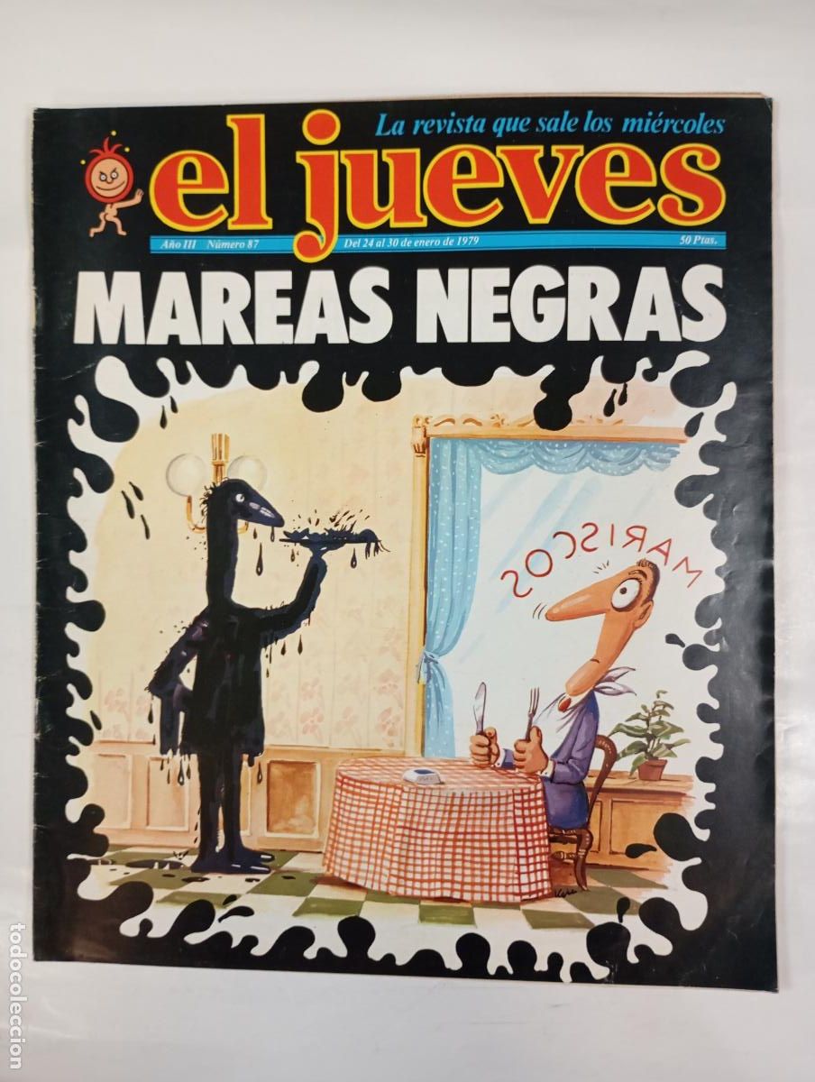 Coleccionismo de revista El Jueves: REVISTA EL JUEVES N&ordm; 87. 24 ENERO 1979. MAREAS NEGRAS. A&Ntilde;O III. TDKR17