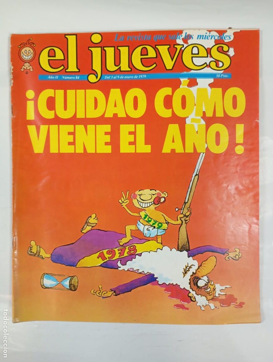 Coleccionismo de revista El Jueves: REVISTA EL JUEVES N&ordm; 84. 3 ENERO 1979. CUIDAO COMO VIENE EL A&Ntilde;O. A&Ntilde;O II. TDKR17