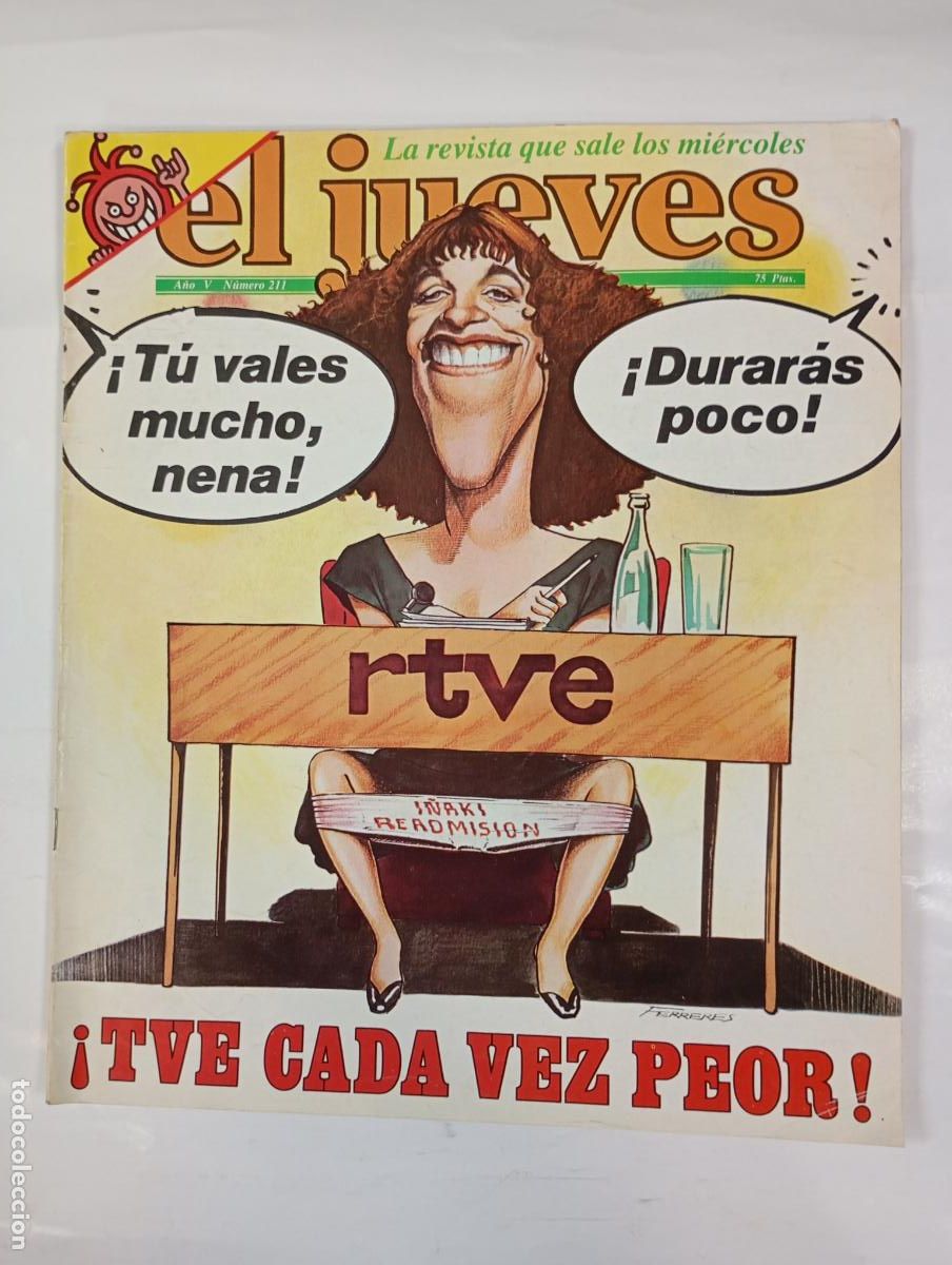 Coleccionismo de revista El Jueves: REVISTA EL JUEVES N&ordm; 211. 25 JULIO 1979. RTVE. A&Ntilde;O V. TDKR17