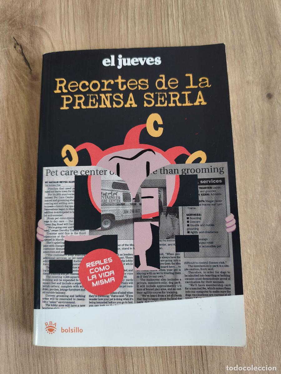 Coleccionismo de revista El Jueves: Recortes de la prensa seria El Jueves