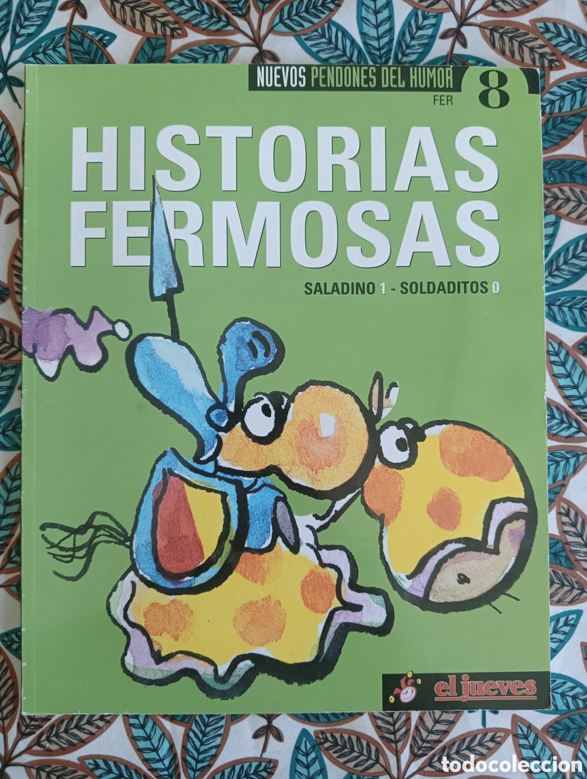 Collection Magazine El Jueves: NUEVOS PENDONES DEL HUMOR - HISTORIAS FERMOSAS - N&Uacute;MERO 8