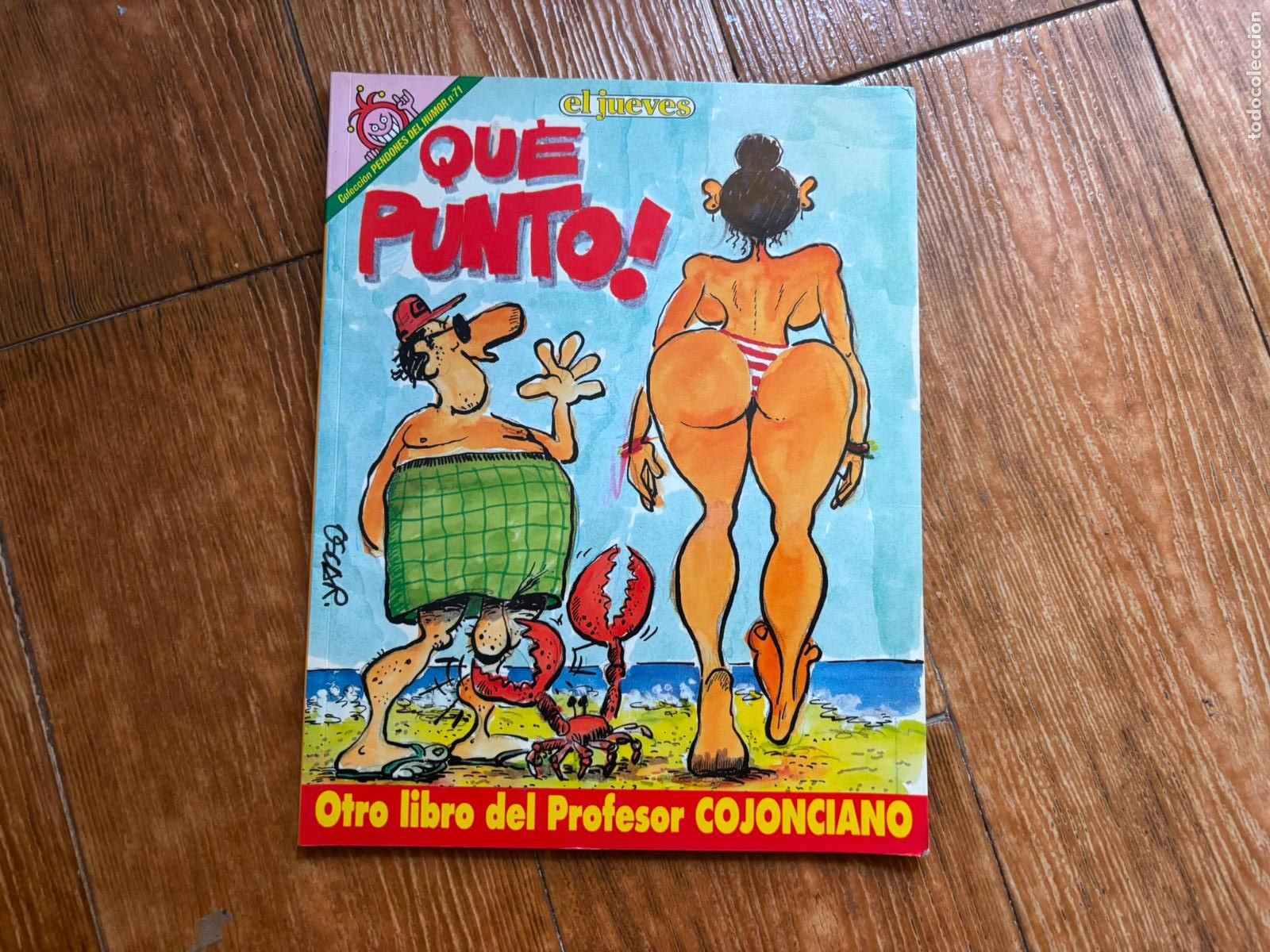 Coleccionismo de revista El Jueves: EL JUEVES PENDONES DEL HUMOR N&ordm; 71 EL PROFESOR COJONCIANO. QU&Eacute; PUNTO