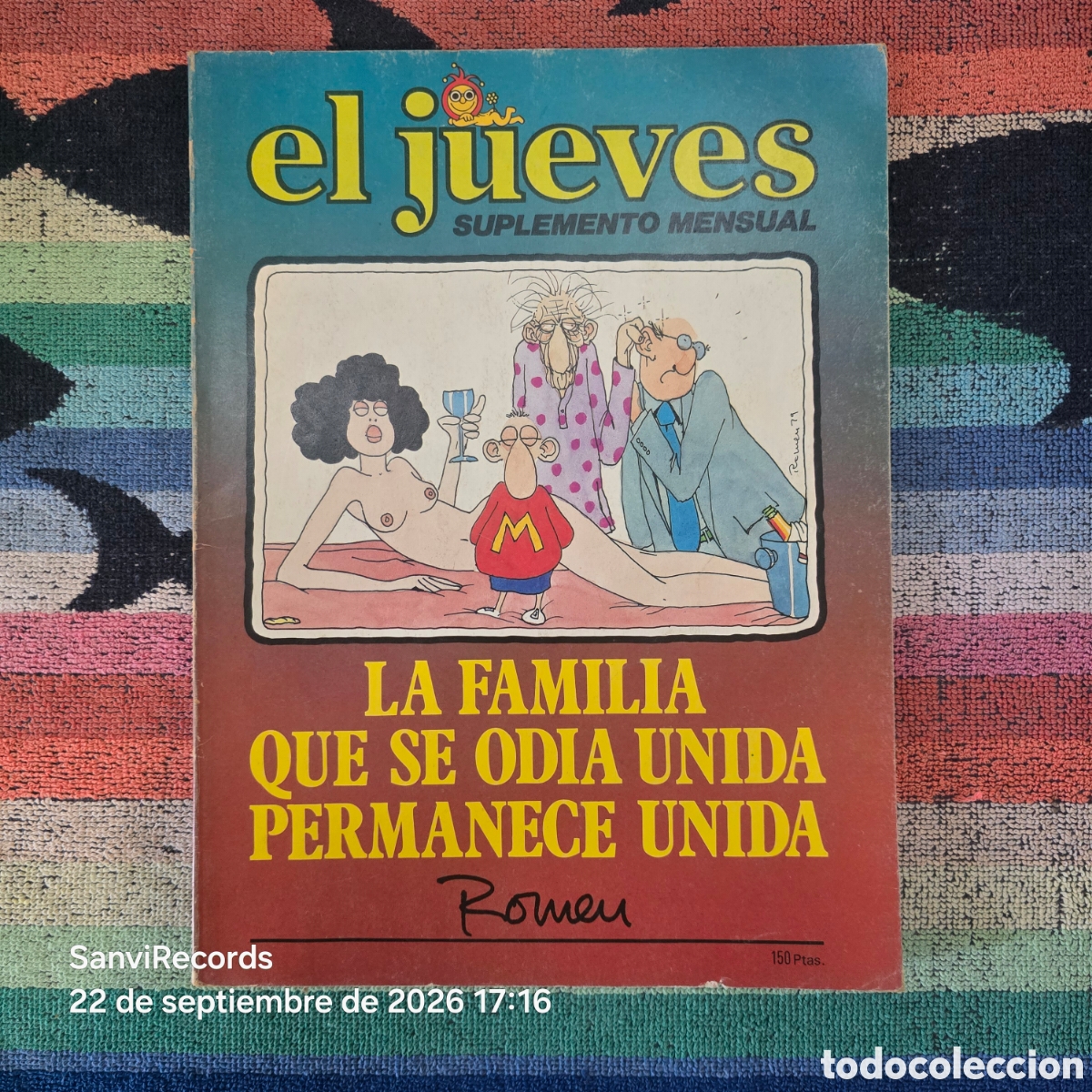 Coleccionismo de revista El Jueves: EL JUEVES, SUPLEMENTO MENSUAL: LA FAMILIA QUE SE ODIA UNIDA PERMANECE UNIDA (ROMEU) (ZETA)
