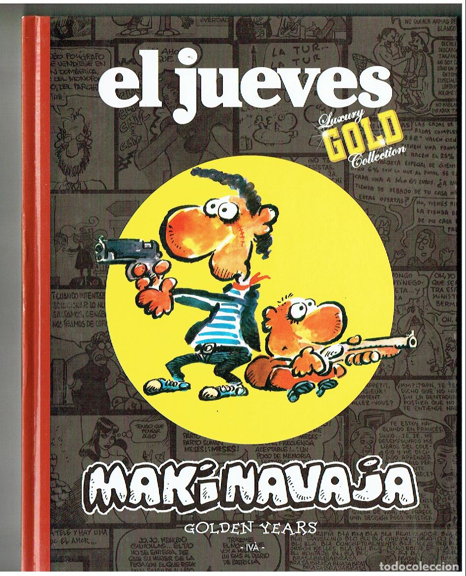 Coleccionismo de revista El Jueves: EL JUEVES. LUXURY GOLD COLLECTION. MAKINAVAJA. GOLDEN YEARS. IVA -2007. (ST/PR 00. RUM)