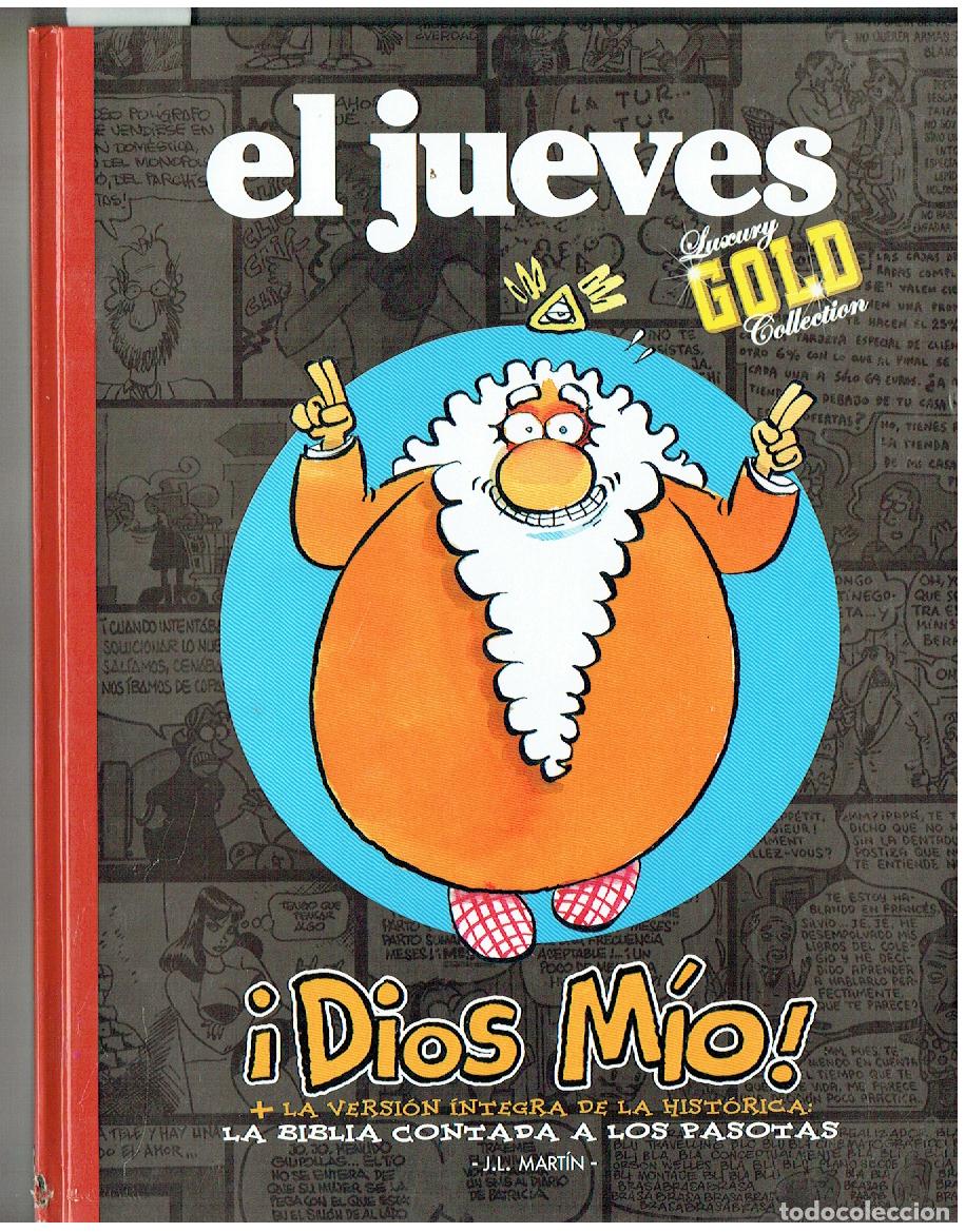 Coleccionismo de revista El Jueves: EL JUEVES. LUXURY GOLD COLLECTION. &iexcl; DIOS M&Iacute;O !. J.L. MART&Iacute;N. 2008. (ST/PR 00. RUM)