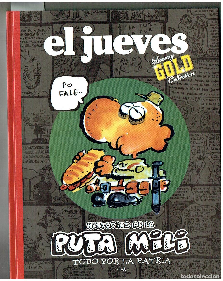 Coleccionismo de revista El Jueves: EL JUEVES. LUXURY GOLD COLLECTION. HISTORIAS DE LA PUTA MILI. IV&Aacute;. 2008. (ST/PR 00. RUM)