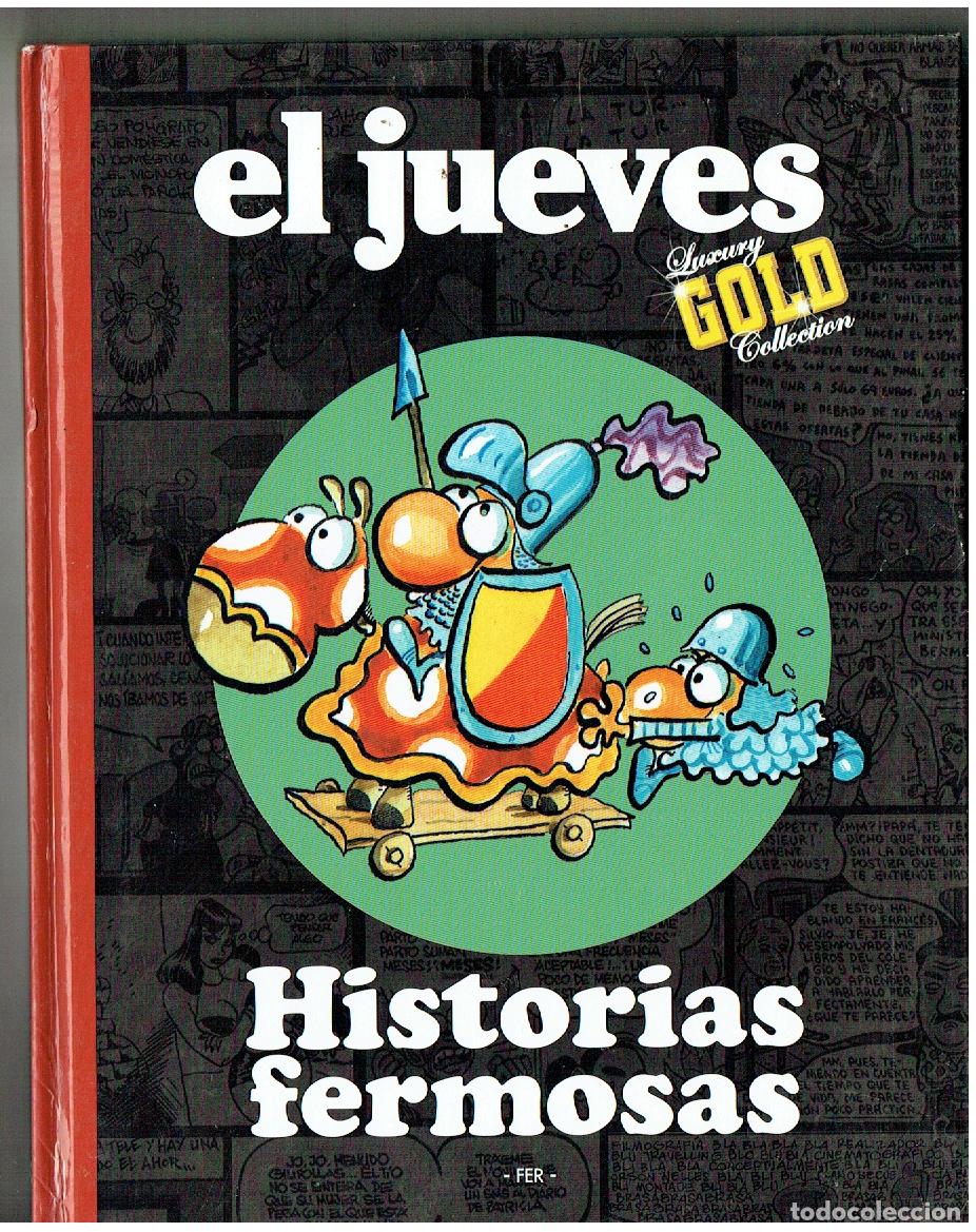 Coleccionismo de revista El Jueves: EL JUEVES. LUXURY GOLD COLLECTION. HISTORIAS FERMOSAS. FER. (ST/PR 00. RUM)