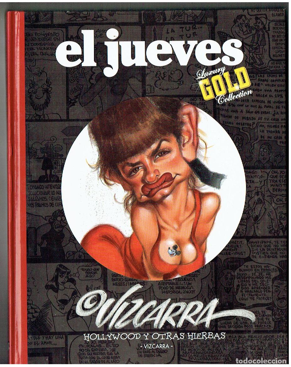 Coleccionismo de revista El Jueves: EL JUEVES. LUXURY GOLD COLLECTION. VIZCARRA. HOLLYWOOD Y OTRAS HIERBAS. (ST/PR 00. RUM)