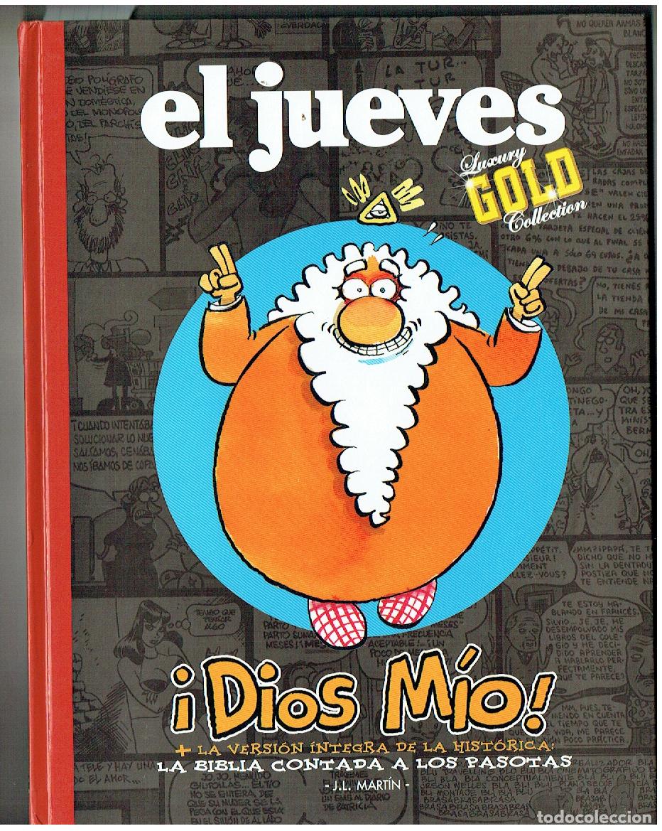 Coleccionismo de revista El Jueves: EL JUEVES. LUXURY GOLD COLLECTION. &iexcl; DIOS M&Iacute;O ! + LA VERSI&Oacute;N INTEGRA . J.L. MART&Iacute;N. (ST/PR 00. RUM)