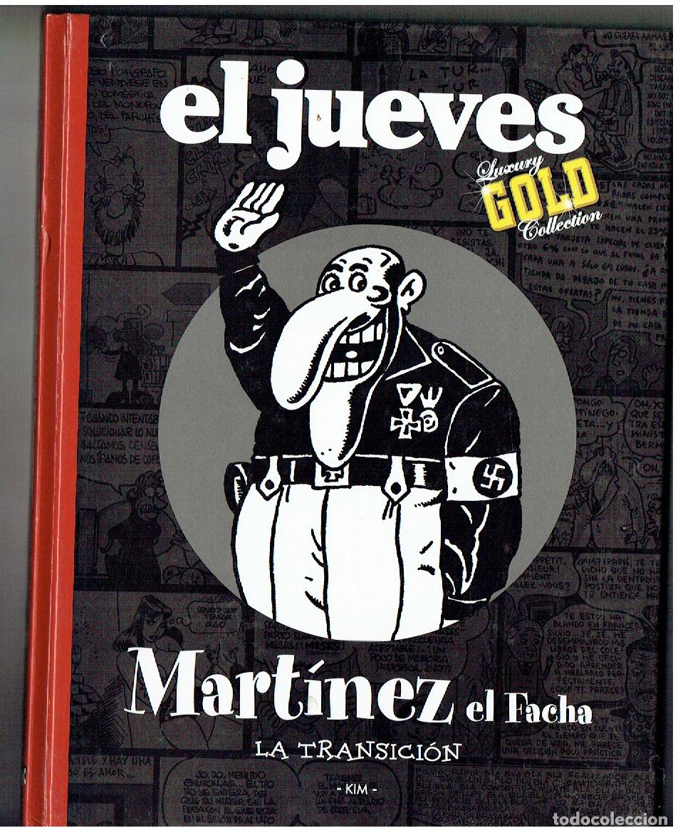 Coleccionismo de revista El Jueves: EL JUEVES. LUXURY GOLD. MART&Iacute;NEZ EL FACHA. LA TRANSICI&Oacute;N. KIM. (ST/PR 00. RUM)