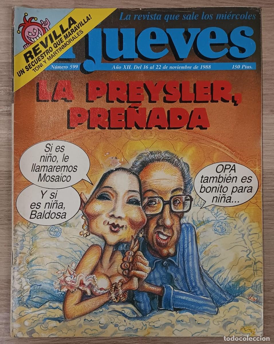 Coleccionismo de revista El Jueves: REVISTA COMIC EL JUEVES NUMERO 599