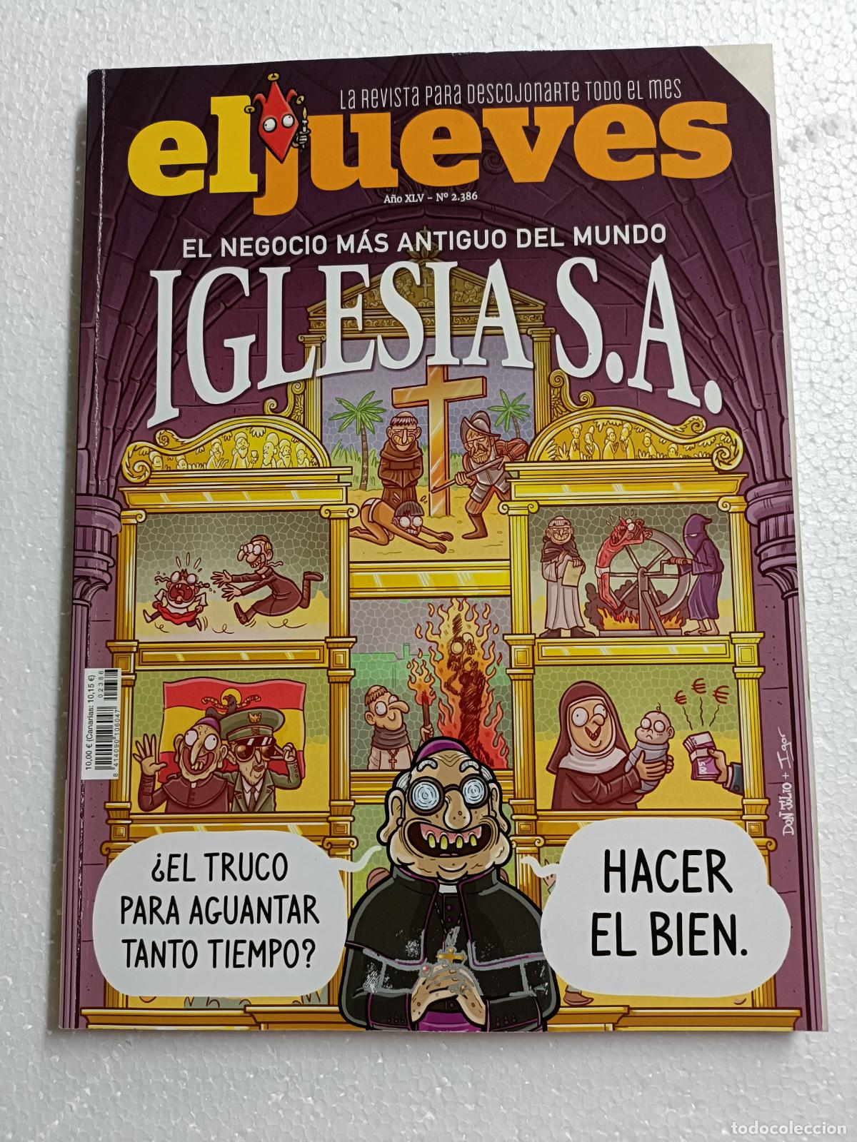 Collezionismo di Rivista El Jueves: EL JUEVES 2.386. EL NEGOCIO MAS ANTIGUO DEL MUNDO IGLESIA S.A