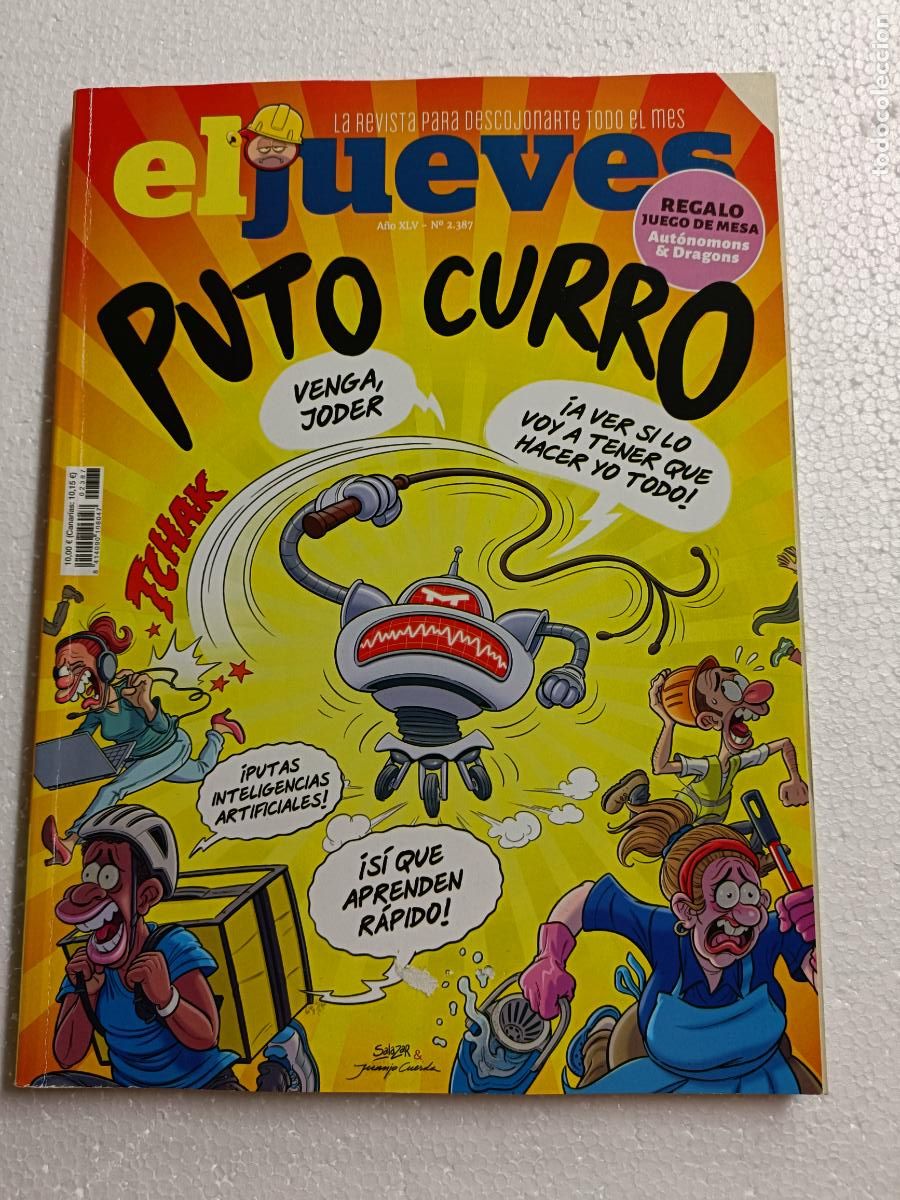 Coleccionismo de revista El Jueves: EL JUEVES 2.387. PUTO CURRO